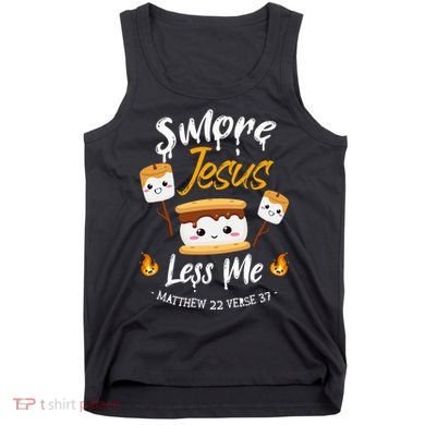 SMore And Jesus Less Me Christian Camping Tank Top