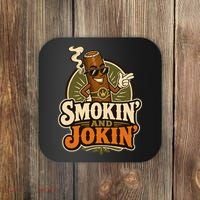 Smokin' And Jokin' Cool Cigar Humor Smokers Coaster thumb 0