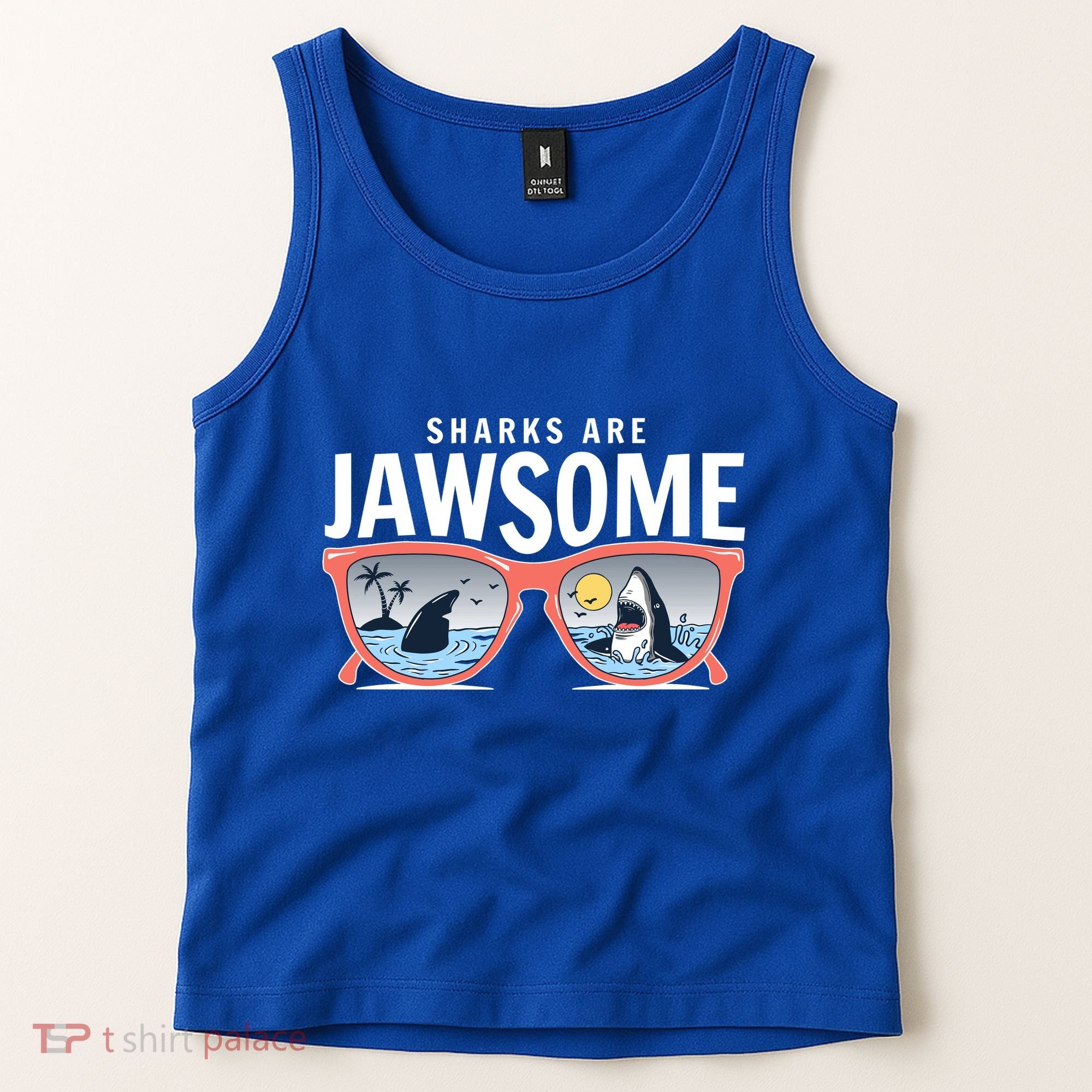 Sharks Are Jawsome Sunglasses Beach Ocean Week Tank Top