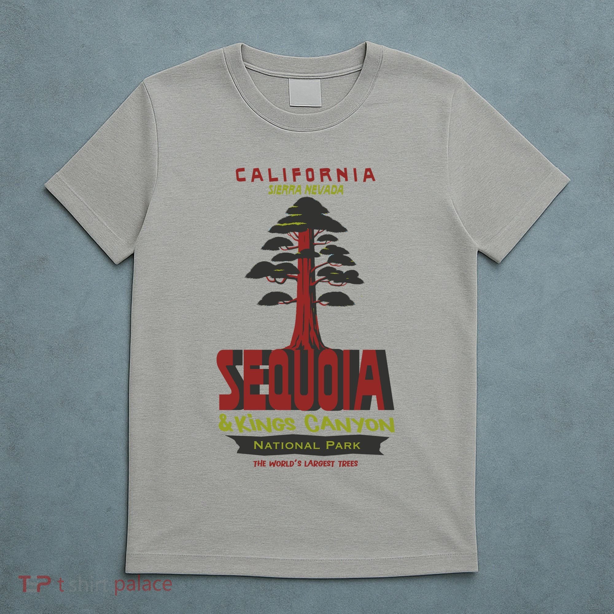 Sequoia And Kings Canyon National Park T-Shirt