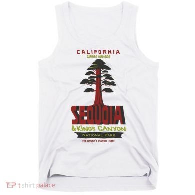 Sequoia And Kings Canyon National Park Tank Top