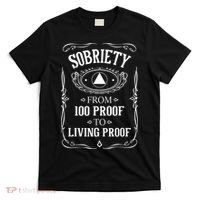Sobriety Anniversary Living Proof NA AA Recovery T-Shirt thumb 0
