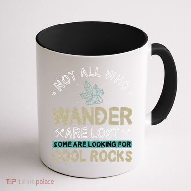 Some Are Looking For Cool Rocks Geologist Geode Hunter Coffee Mug back