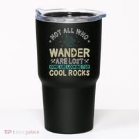 Some Are Looking For Cool Rocks Geologist Geode Hunter Tumbler thumb 0