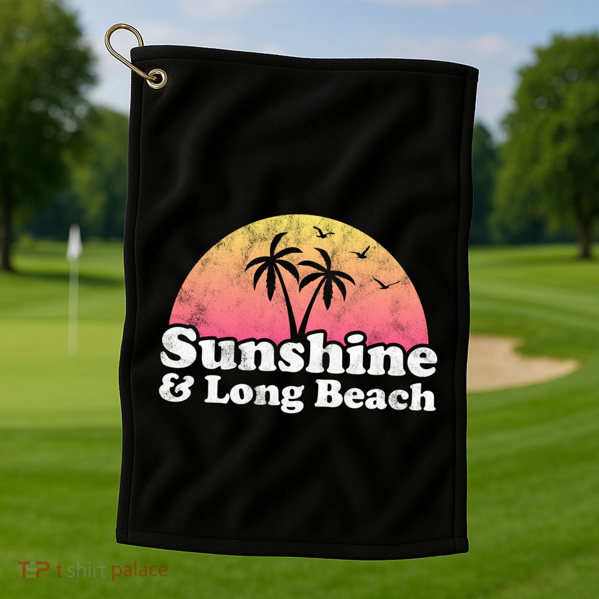 Sunshine And Long Beach Ca California Meaningful Gift Golf Towel