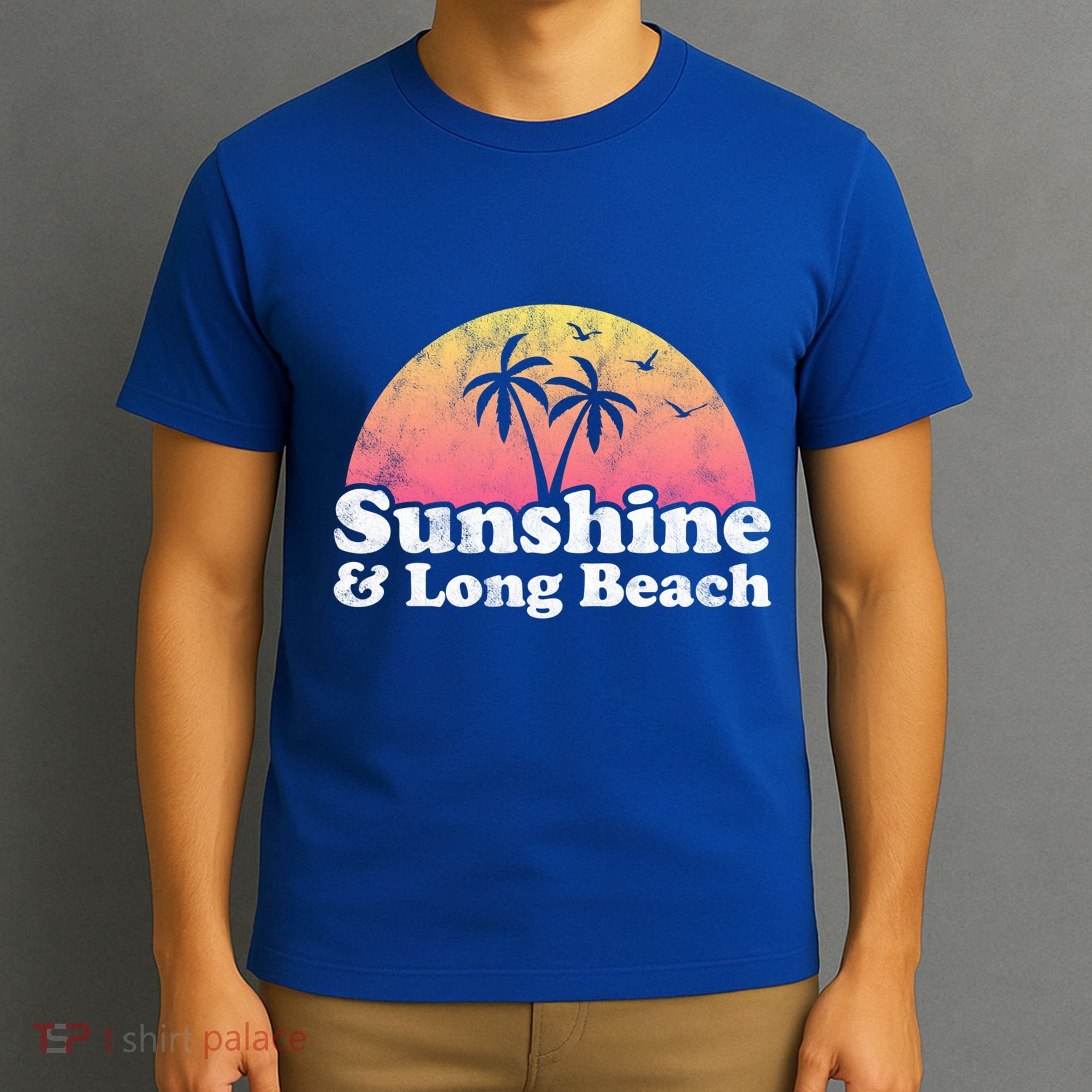 Sunshine And Long Beach Ca California Meaningful Gift T-Shirt