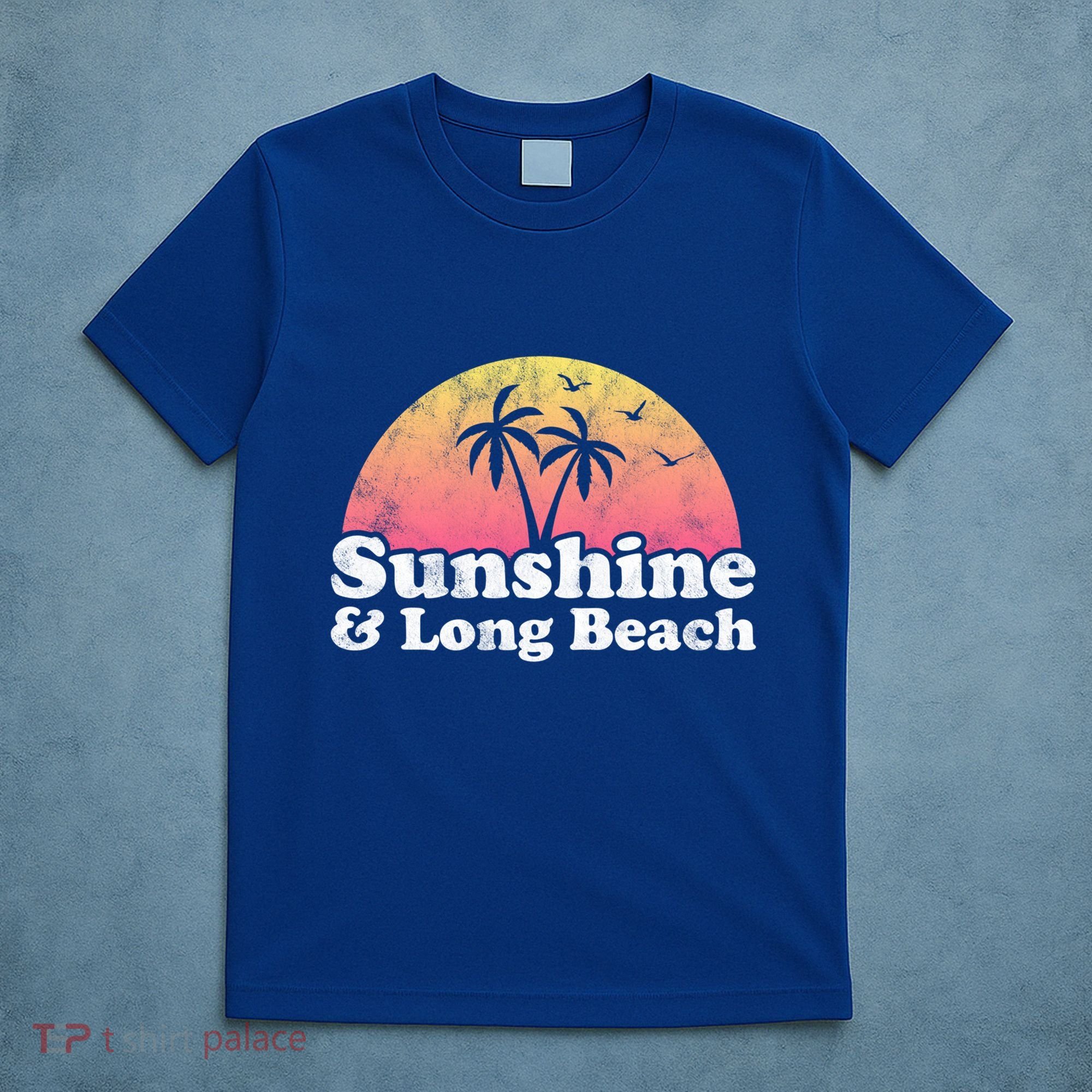 Sunshine And Long Beach Ca California Meaningful Gift T-Shirt