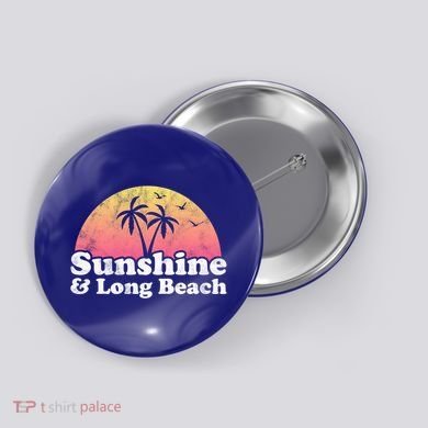 Sunshine And Long Beach Ca California Meaningful Gift Button