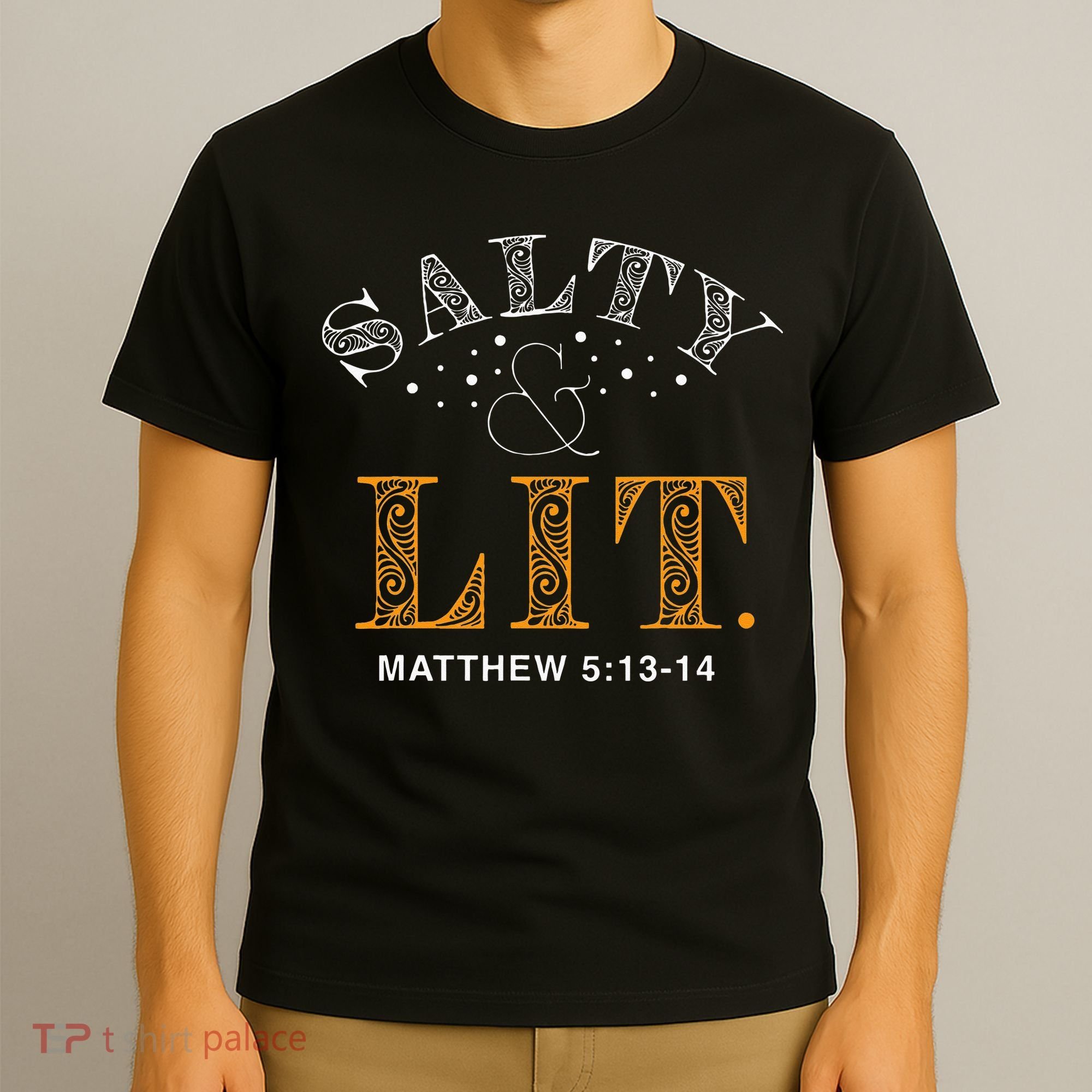 Salty And Lit Christian Bible Verse Religious T-Shirt