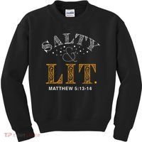 Salty And Lit Christian Bible Verse Religious Kids Sweatshirt thumb 0