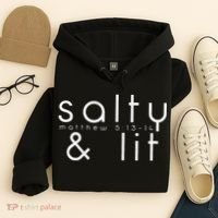Salty And Lit Matthew 51314 Funny Christian Hoodie thumb 4