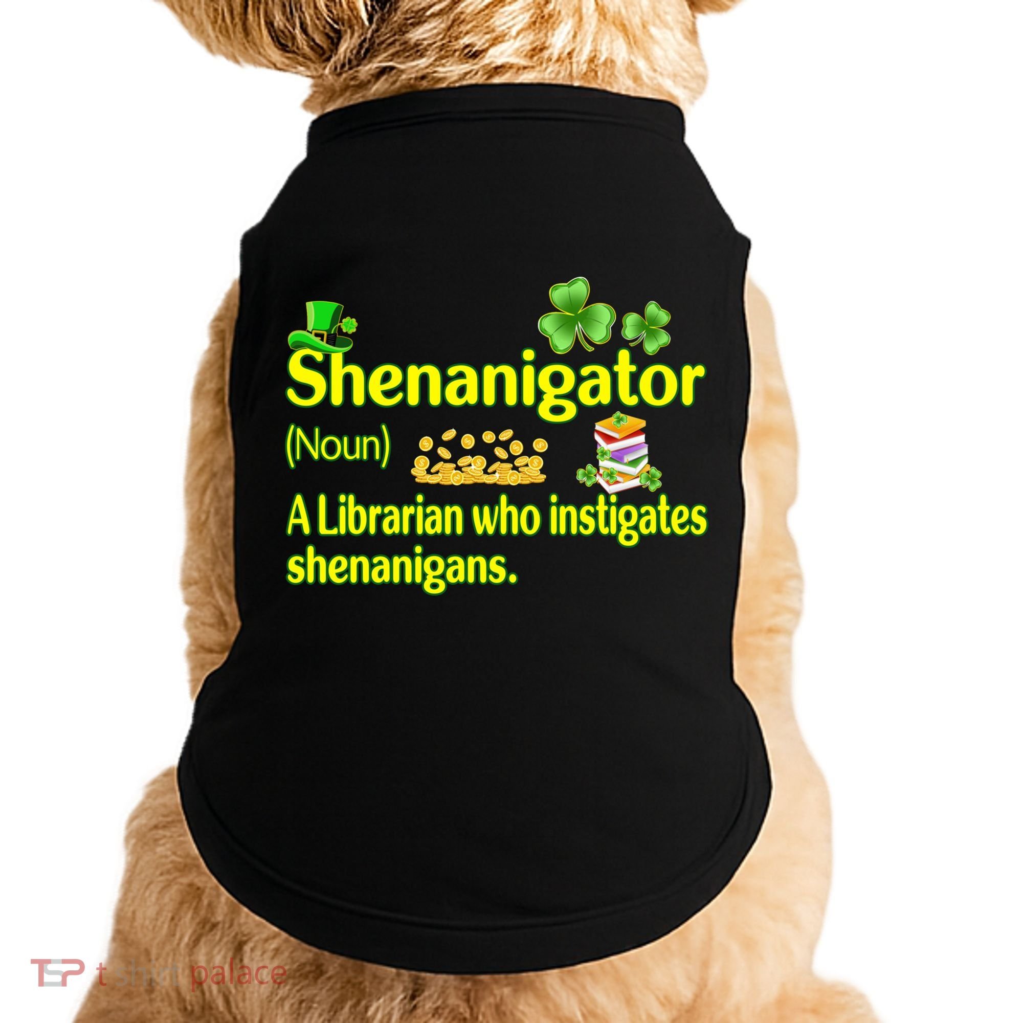 Shenanigator A Librarian Who Instigates Shenanigans Gift Doggie Tank