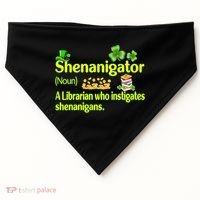 Shenanigator A Librarian Who Instigates Shenanigans Gift USA-Made Doggie Bandana thumb 0