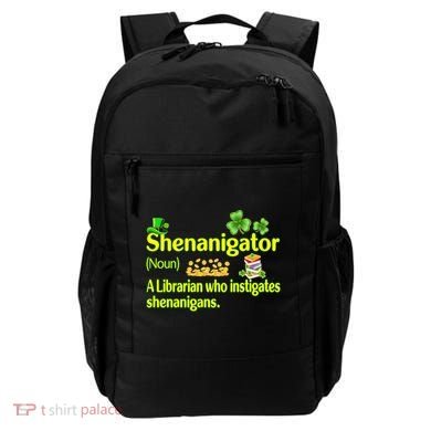 Shenanigator A Librarian Who Instigates Shenanigans Gift Backpack