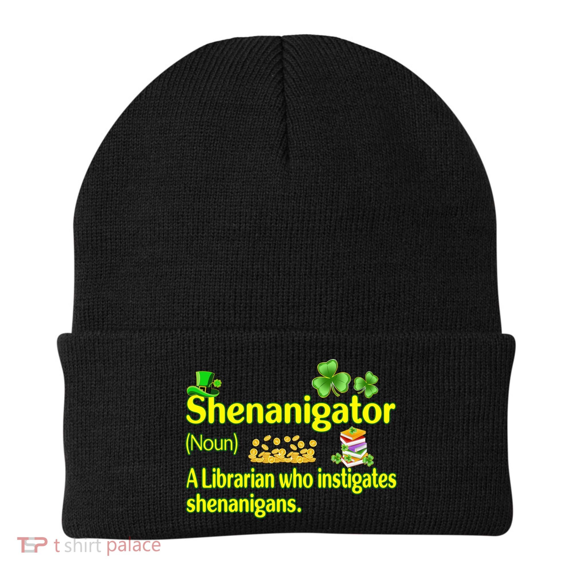 Shenanigator A Librarian Who Instigates Shenanigans Gift Beanie