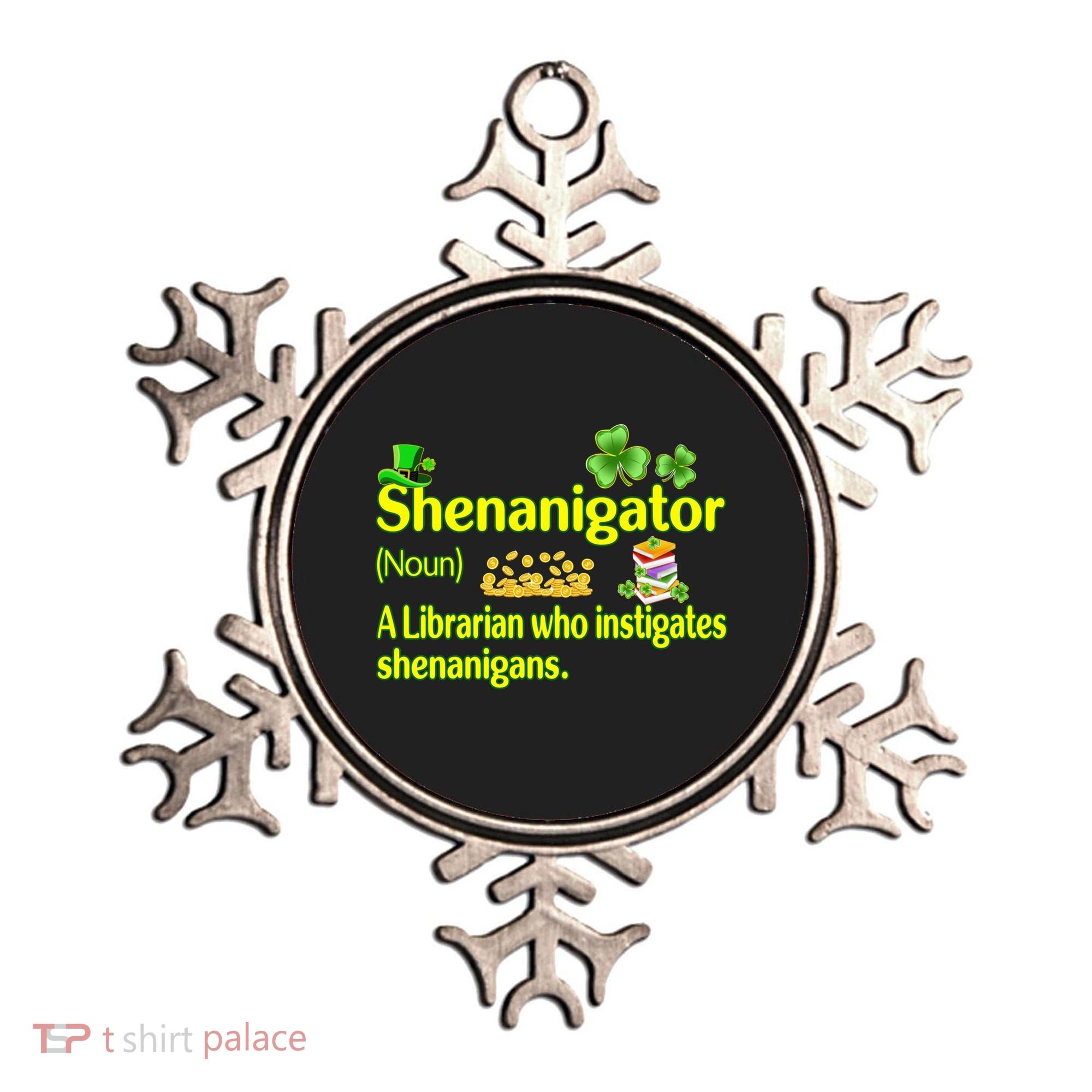 Shenanigator A Librarian Who Instigates Shenanigans Gift Ornament