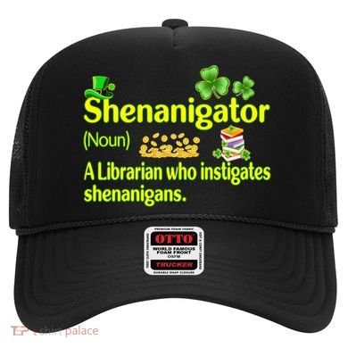 Shenanigator A Librarian Who Instigates Shenanigans Gift Hat