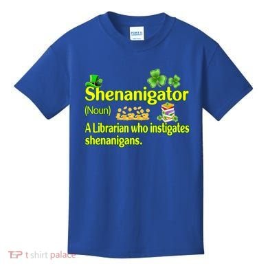 Shenanigator A Librarian Who Instigates Shenanigans Gift Kids T-Shirt