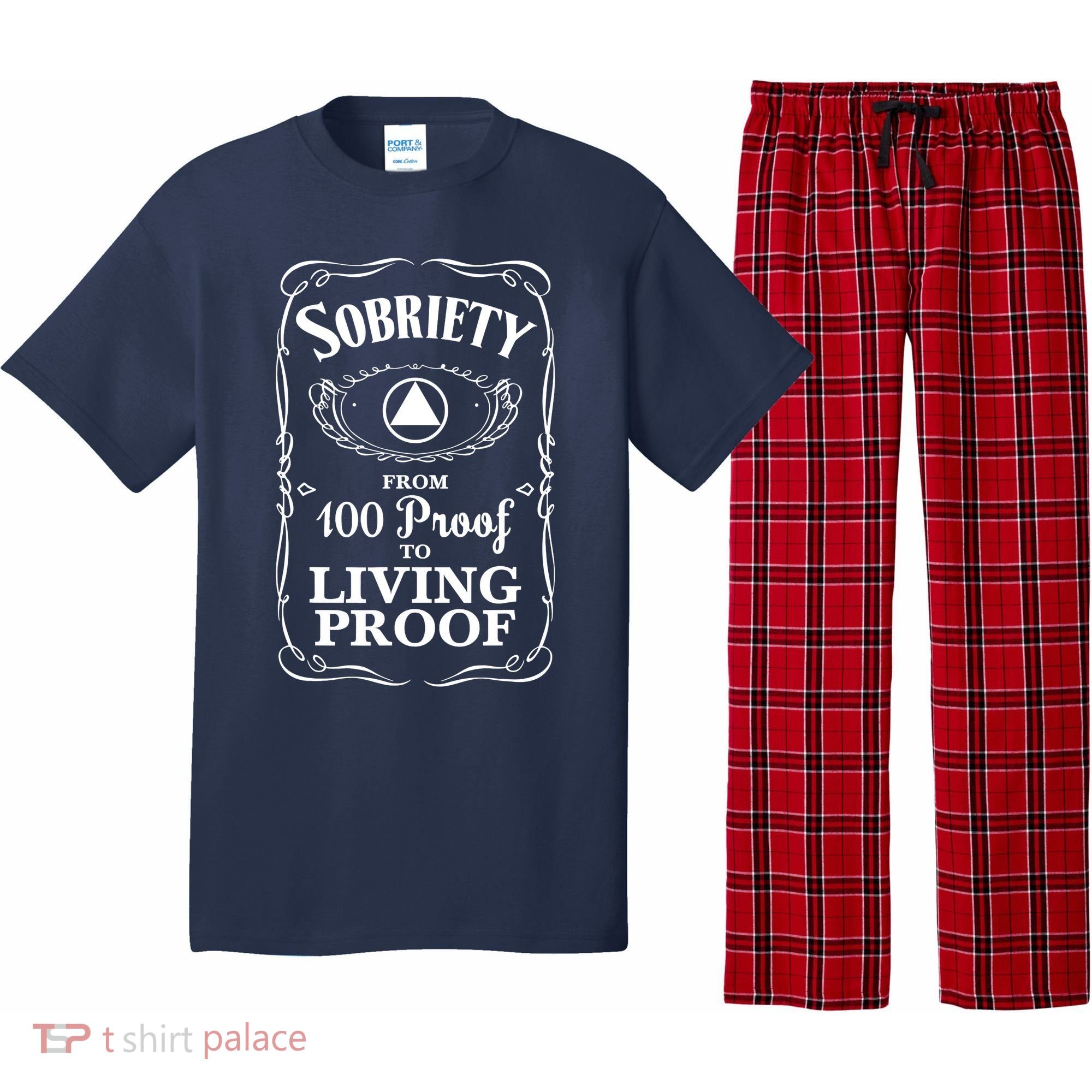 Sobriety Anniversary Living Proof NA AA Recovery Pajama Set