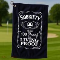 Sobriety Anniversary Living Proof NA AA Recovery Golf Towel thumb 1