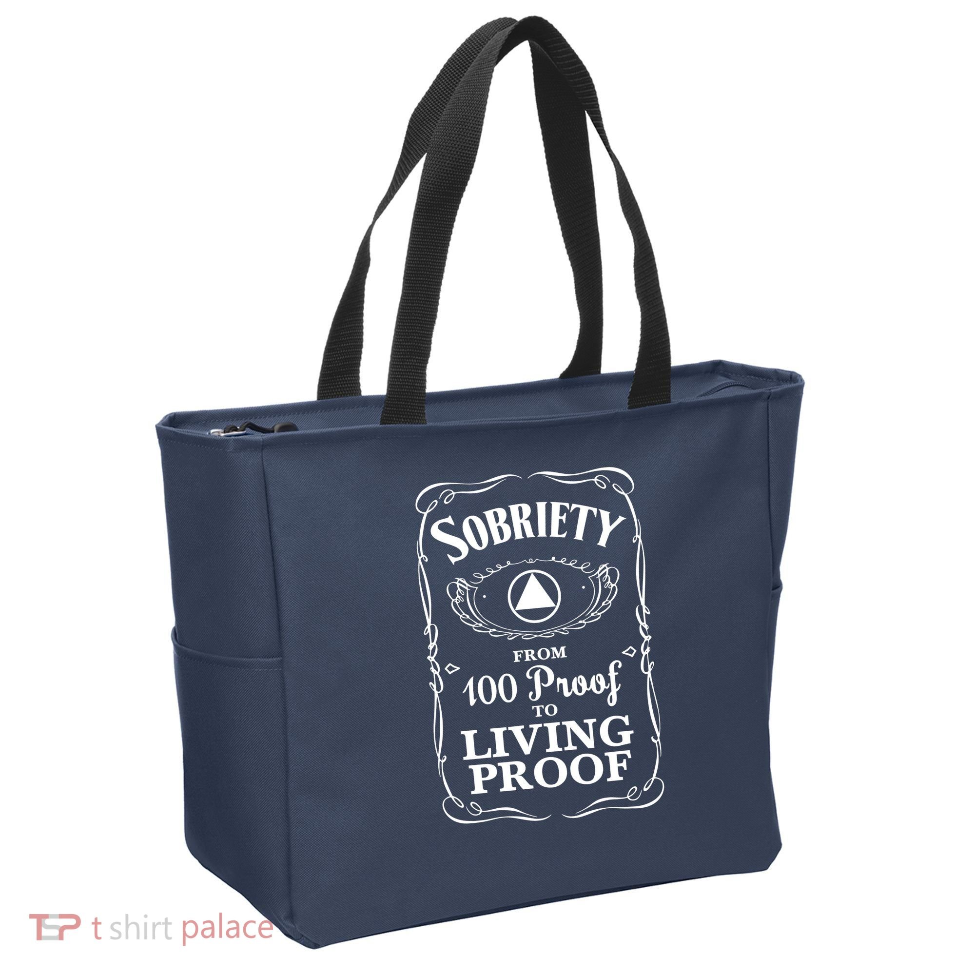 Sobriety Anniversary Living Proof NA AA Recovery Tote Bag