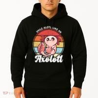 Smile A Lot Like An Axolotl Hoodie thumb 2