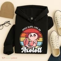 Smile A Lot Like An Axolotl Hoodie thumb 4