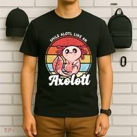 Smile A Lot Like An Axolotl T-Shirt thumb 6