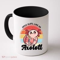 Smile A Lot Like An Axolotl Coffee Mug thumb 0