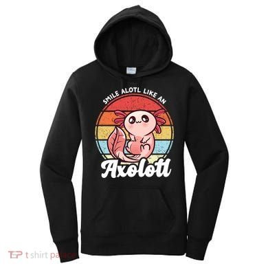 Smile A Lot Like An Axolotl Women's Hoodie