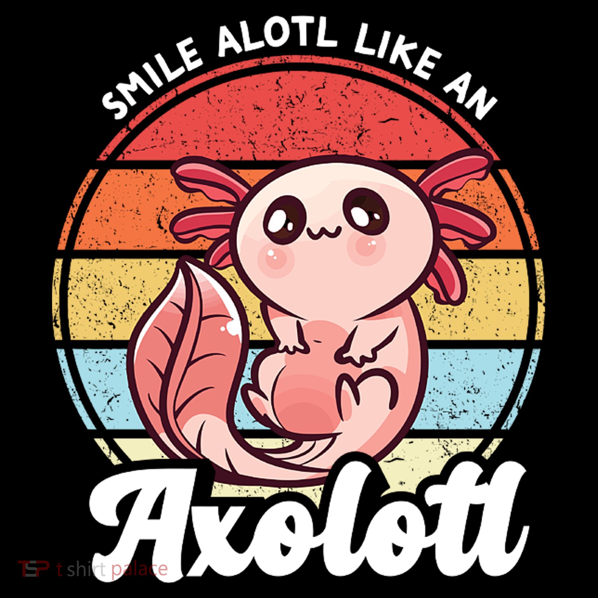 Smile A Lot Like An Axolotl Mousepad