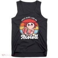 Smile A Lot Like An Axolotl Tank Top thumb 0