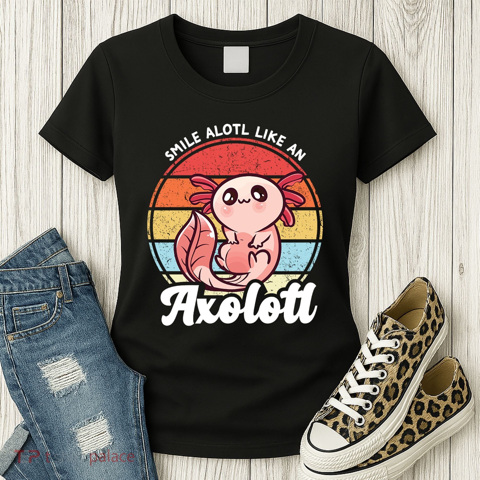 Smile A Lot Like An Axolotl Women's T-Shirt