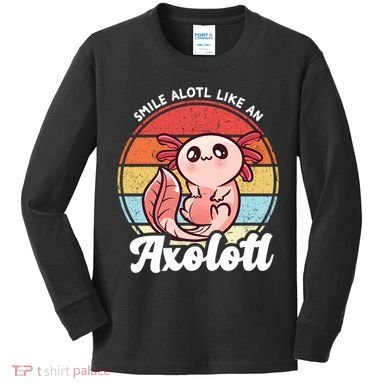 Smile A Lot Like An Axolotl Kids Long Sleeve Shirt