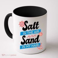 Salt In The Air And Sand In My Hair Coffee Mug thumb 0