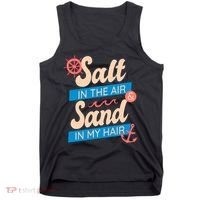 Salt In The Air And Sand In My Hair Tank Top thumb 0