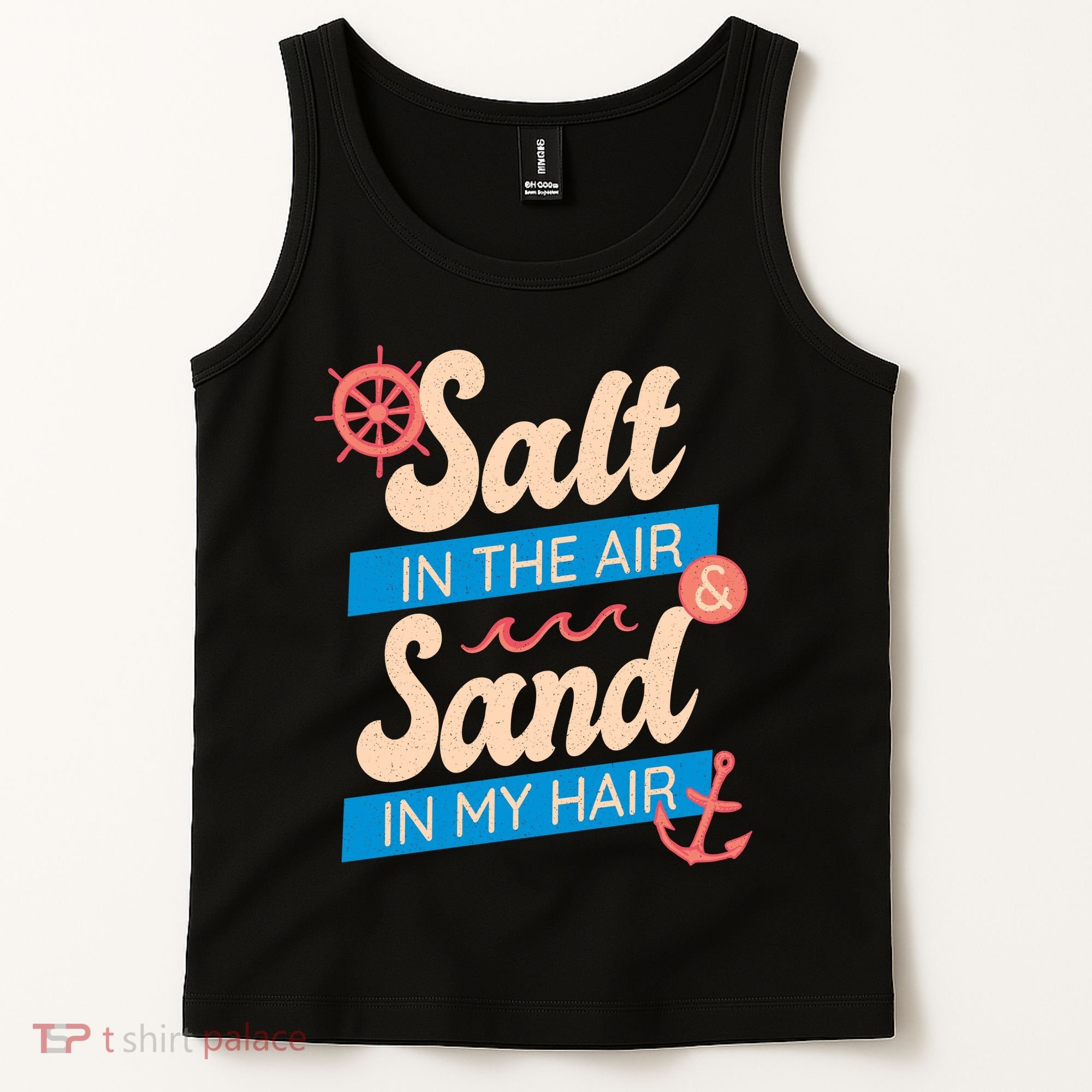 Salt In The Air And Sand In My Hair Tank Top