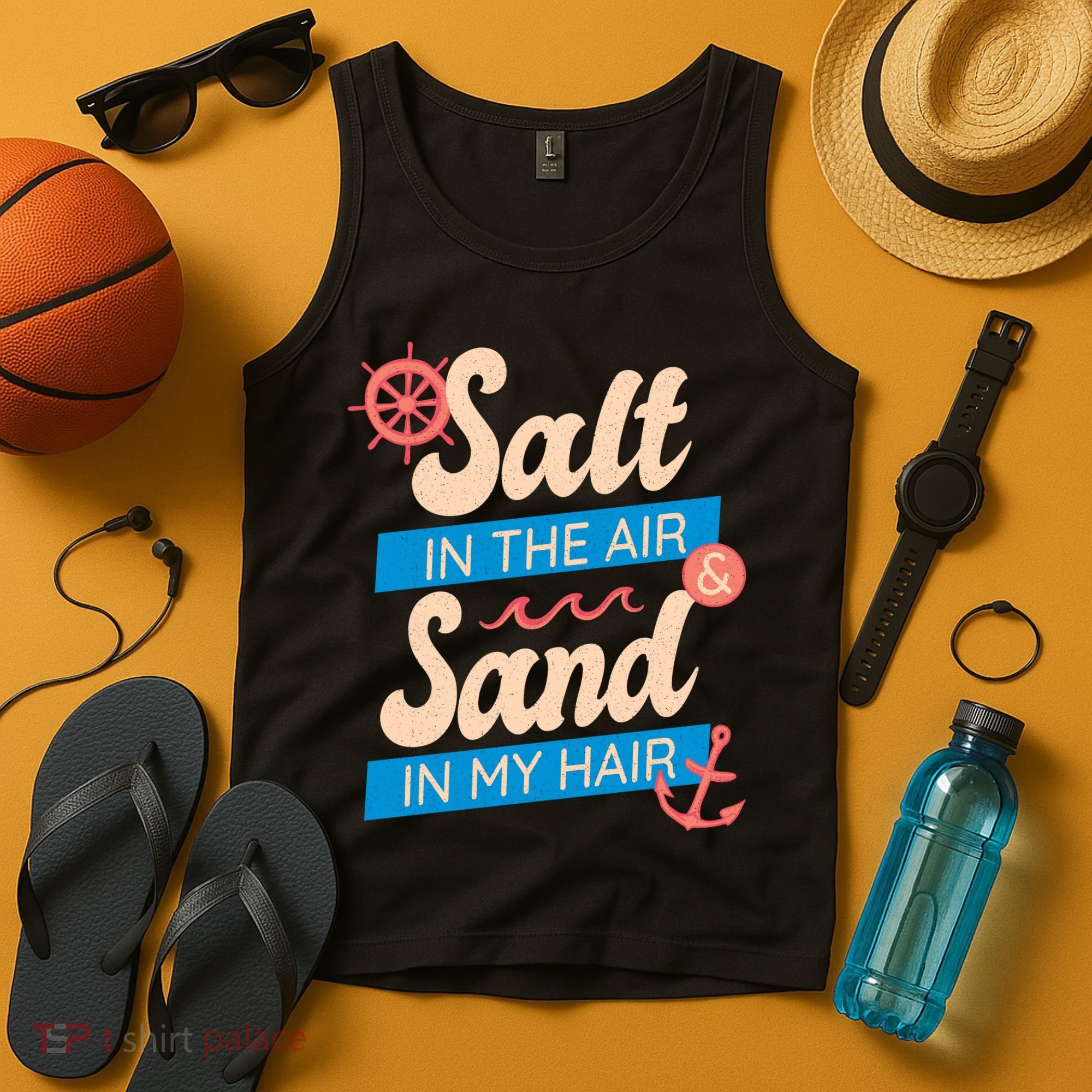 Salt In The Air And Sand In My Hair Tank Top