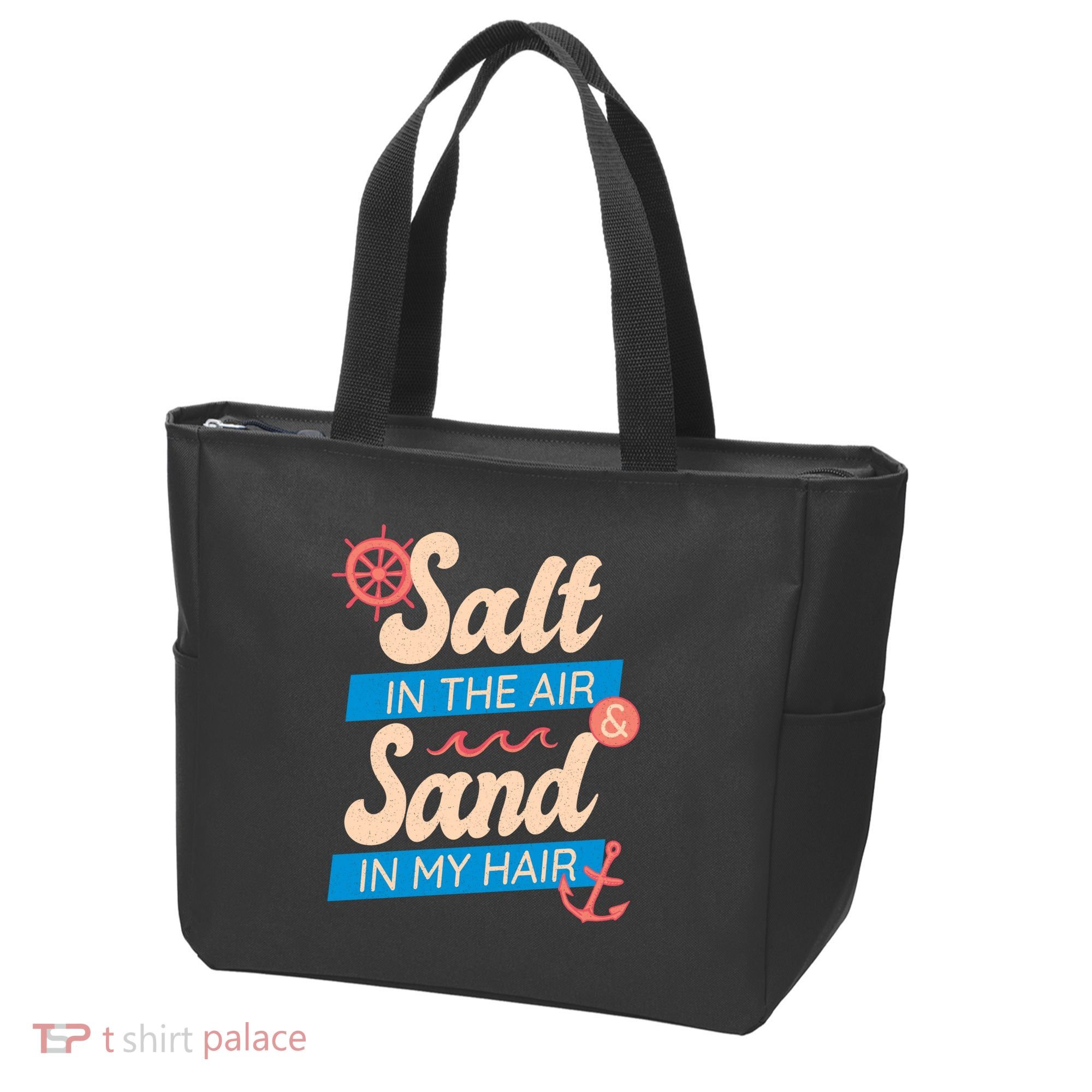 Salt In The Air And Sand In My Hair Tote Bag