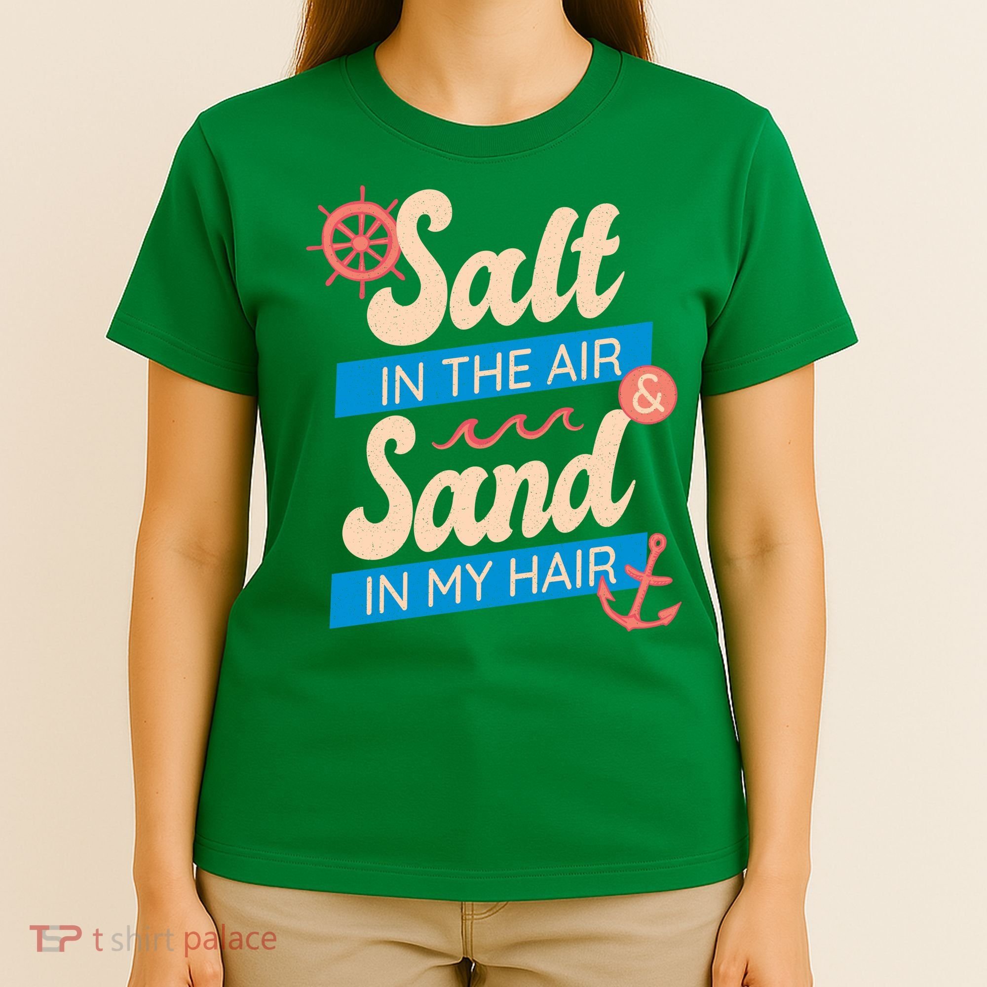 Salt In The Air And Sand In My Hair T-Shirt