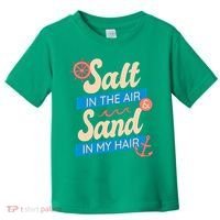 Salt In The Air And Sand In My Hair Toddler T-Shirt thumb 0