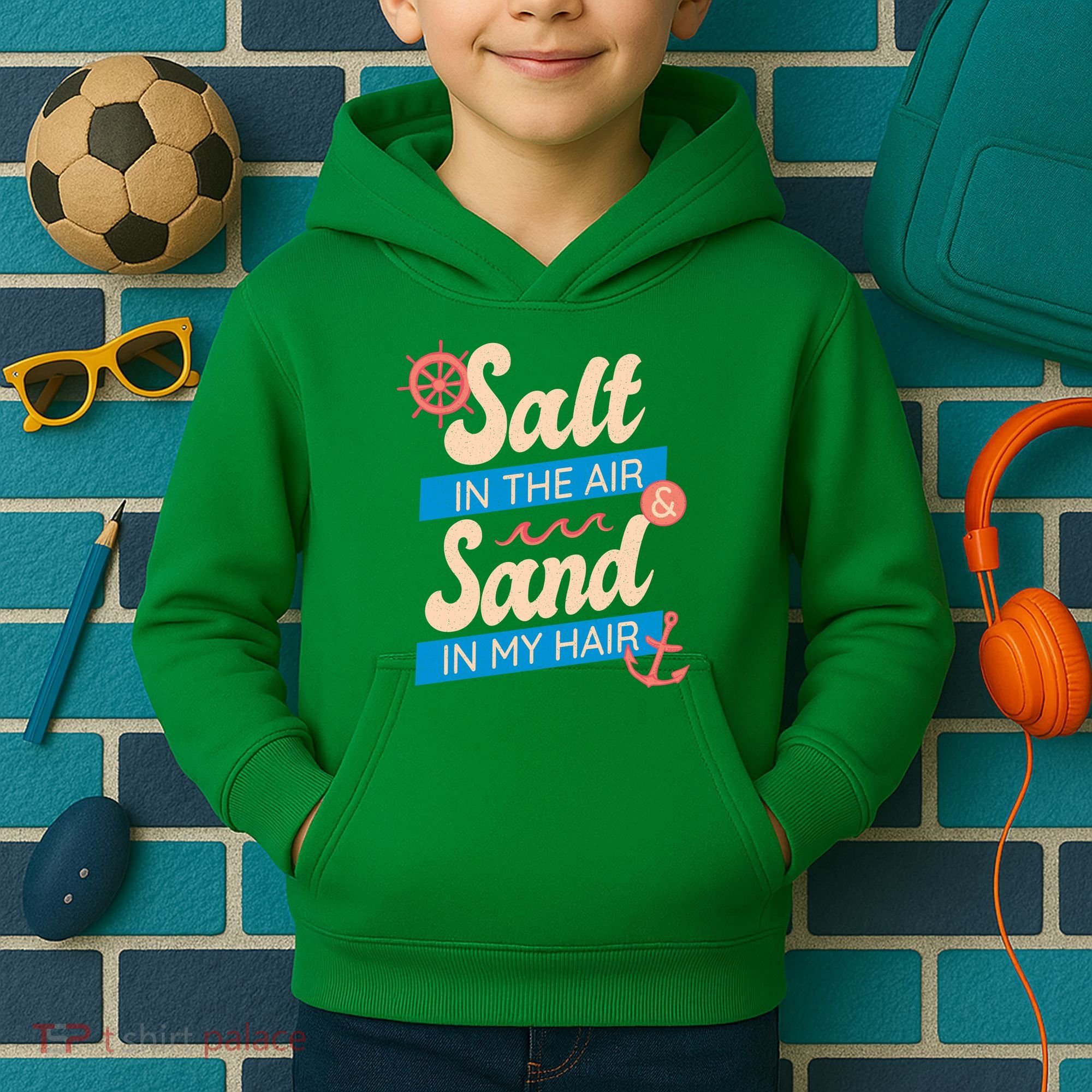 Salt In The Air And Sand In My Hair Kids Hoodie