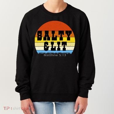 SALTY AND LIT  Women's Sweatshirt