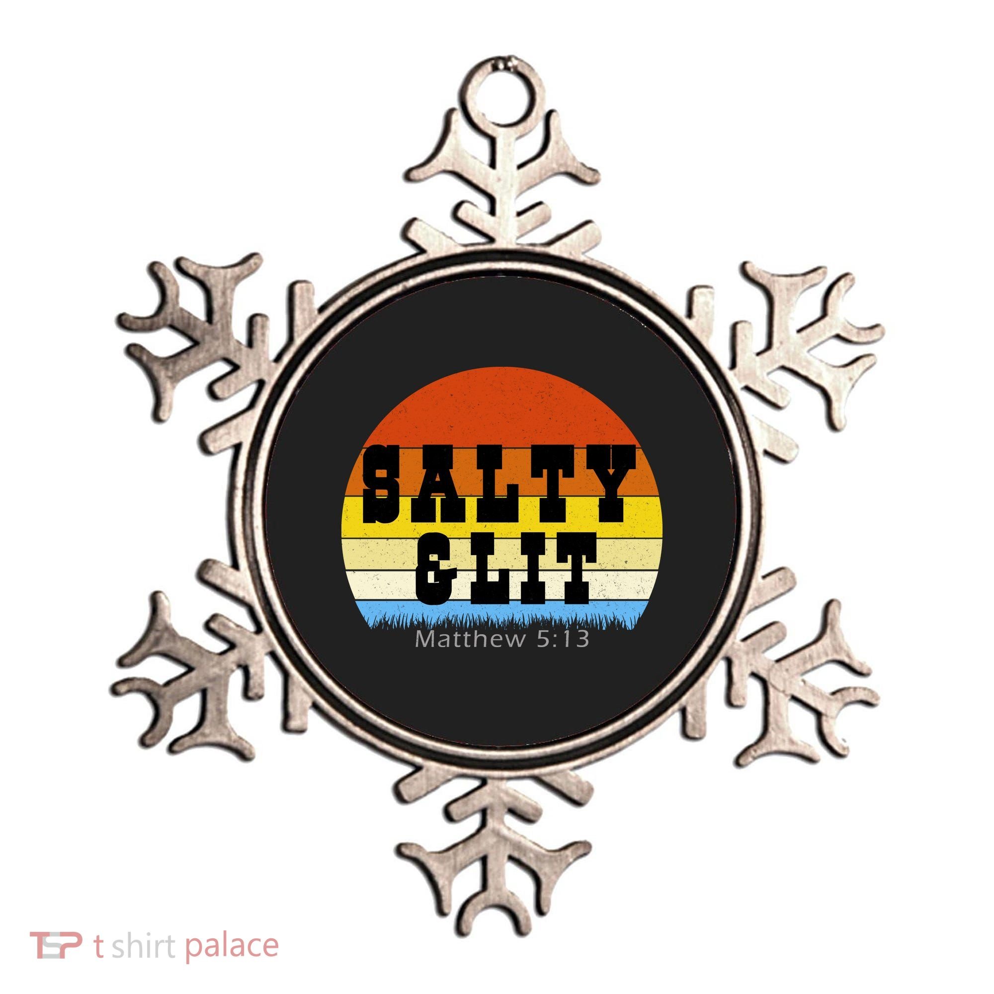 SALTY AND LIT  Ornament