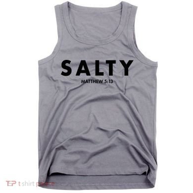 Salty Matttew 5:13 Tank Top
