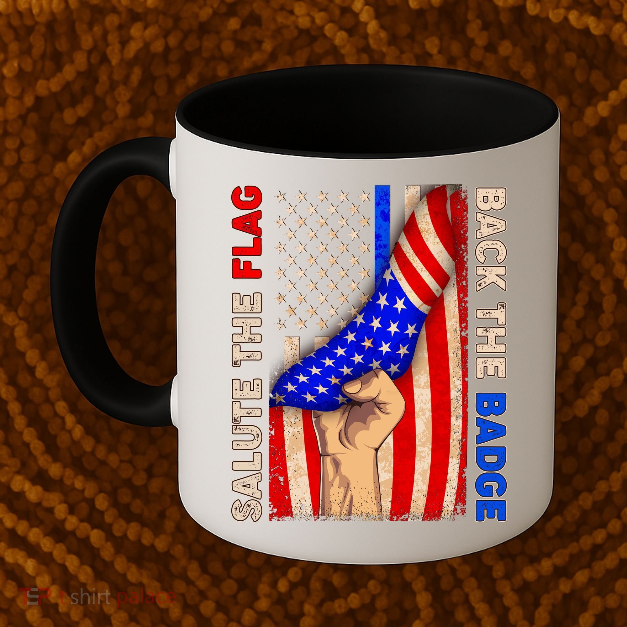 Salute The Flag Back The Badge American Thin Blue Line Coffee Mug
