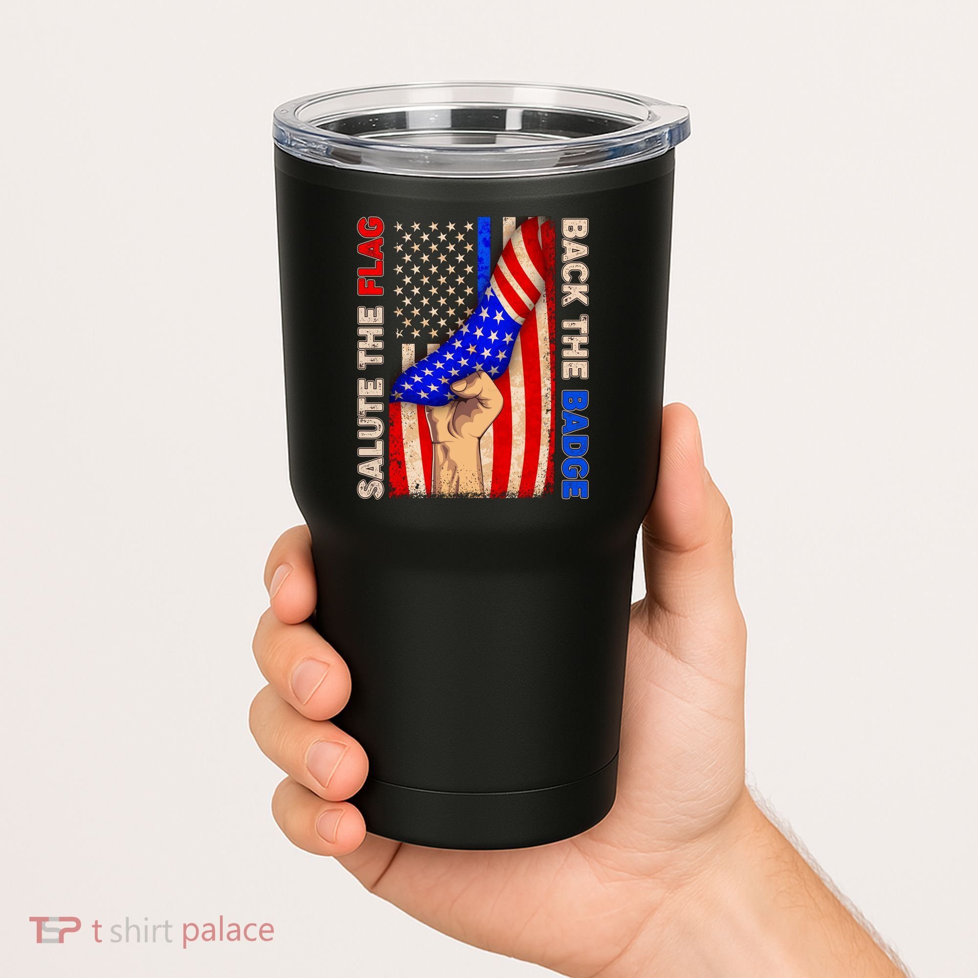 Salute The Flag Back The Badge American Thin Blue Line Tumbler