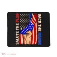 Salute The Flag Back The Badge American Thin Blue Line Mousepad thumb 0