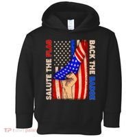 Salute The Flag Back The Badge American Thin Blue Line Toddler Hoodie thumb 0