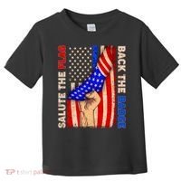 Salute The Flag Back The Badge American Thin Blue Line Toddler T-Shirt thumb 0